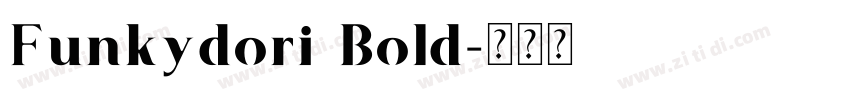 Funkydori Bold字体转换